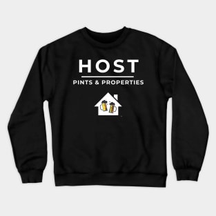 HOST - Pints & Properties Crewneck Sweatshirt